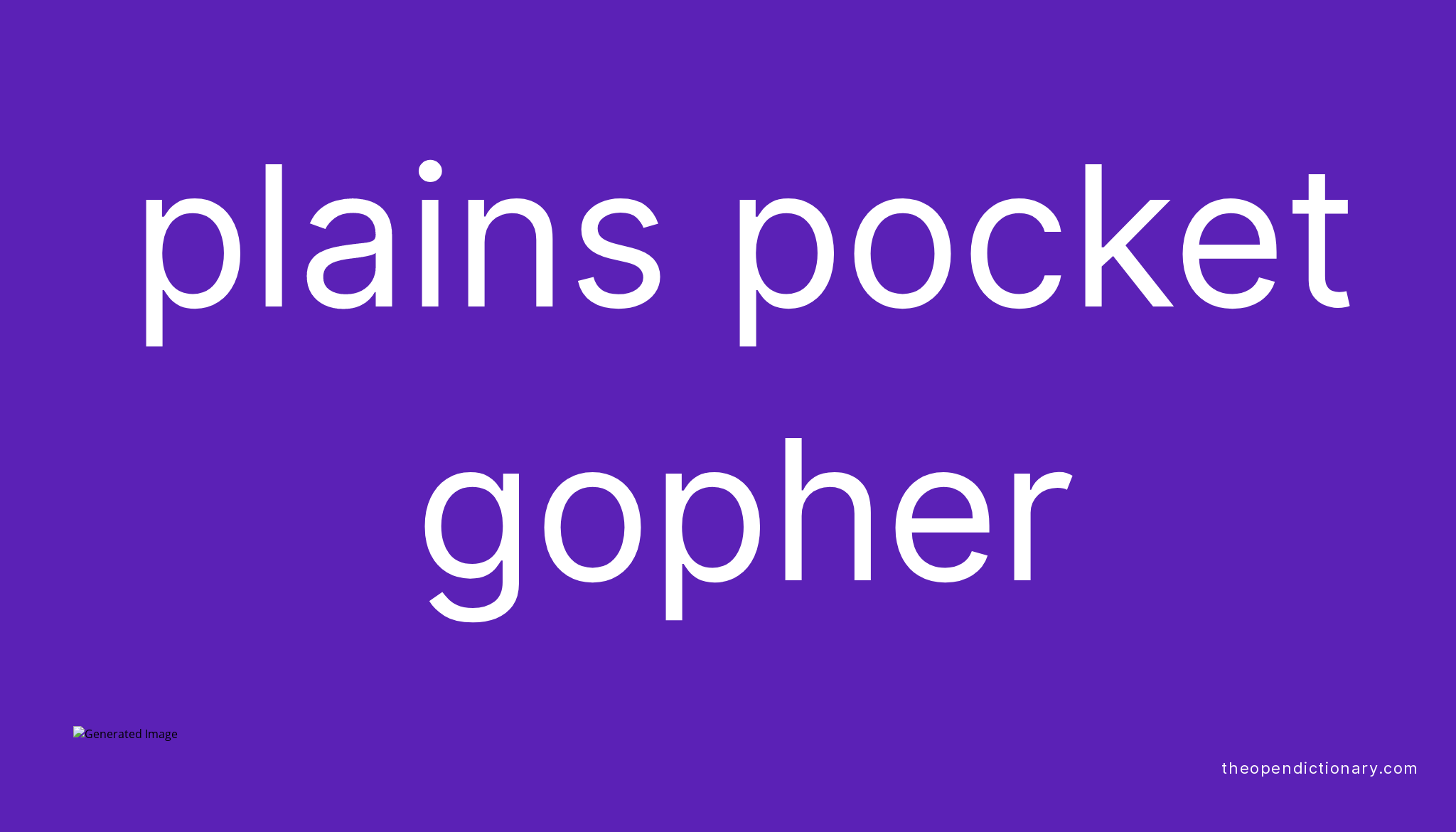 Plains pocket gopher Meaning of Plains pocket gopher Definition of
